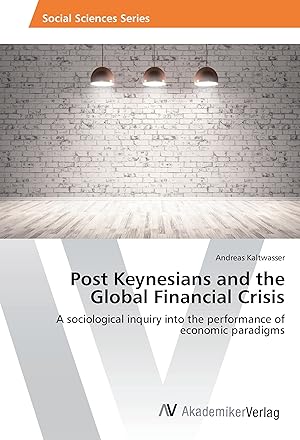 Seller image for Post Keynesians and the Global Financial Crisis for sale by moluna