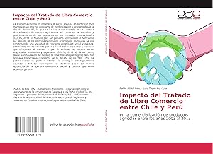 Bild des Verkufers fr Impacto del Tratado de Libre Comercio entre Chile y Per zum Verkauf von moluna