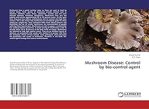 Imagen del vendedor de Mushroom Disease: Control by bio-control agent a la venta por moluna
