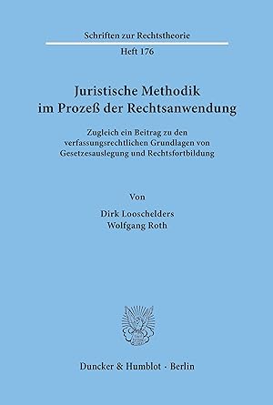 Bild des Verkufers fr Juristische Methodik im Prozess der Rechtsanwendung. zum Verkauf von moluna