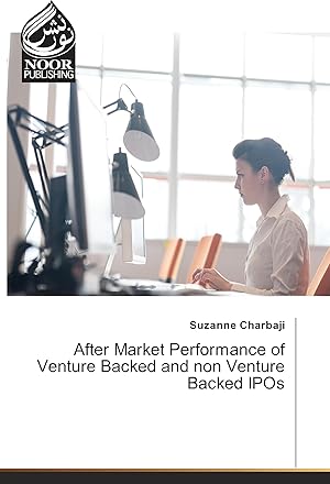 Imagen del vendedor de After Market Performance of Venture Backed and non Venture Backed IPOs a la venta por moluna