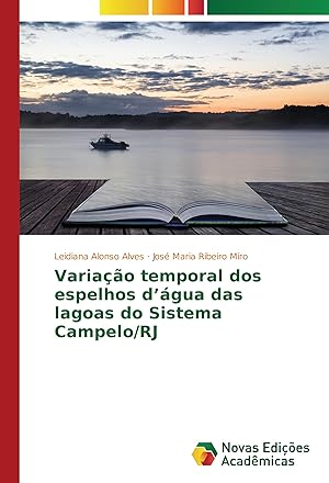 Bild des Verkufers fr Variao temporal dos espelhos d\ gua das lagoas do Sistema Campelo/RJ zum Verkauf von moluna