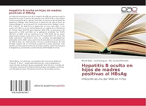 Bild des Verkufers fr Hepatitis B oculta en hijos de madres positivas al HBsAg zum Verkauf von moluna