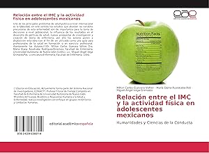 Seller image for Relacin entre el IMC y la actividad fsica en adolescentes mexicanos for sale by moluna