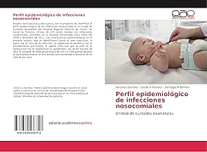 Bild des Verkufers fr Perfil epidemiolgico de infecciones nosocomiales zum Verkauf von moluna