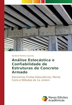 Bild des Verkufers fr Anlise Estocstica e Confiabilidade de Estruturas de Concreto Armado zum Verkauf von moluna