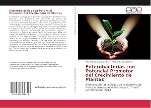 Bild des Verkufers fr Enterobacterias con Potencial Promotor del Crecimiento de Plantas zum Verkauf von moluna