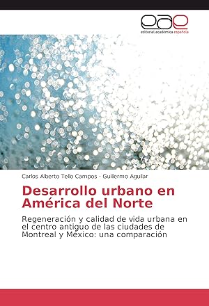 Bild des Verkufers fr Desarrollo urbano en Amrica del Norte zum Verkauf von moluna