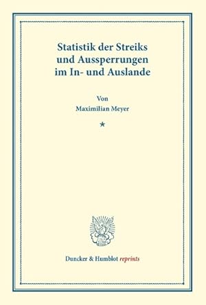 Seller image for Statistik der Streiks und Aussperrungen im In- und Auslande. for sale by moluna