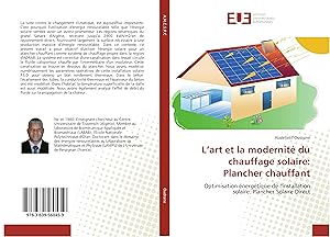 Image du vendeur pour L\ art et la modernit du chauffage solaire: Plancher chauffant mis en vente par moluna