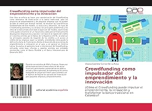 Bild des Verkufers fr Crowdfunding como impulsador del emprendimiento y la innovacin zum Verkauf von moluna