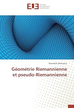 Imagen del vendedor de Gomtrie Riemannienne et pseudo-Riemannienne a la venta por moluna