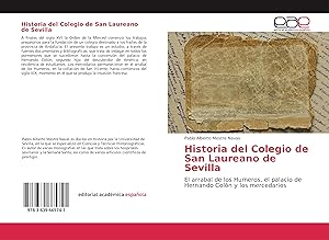 Bild des Verkufers fr Historia del Colegio de San Laureano de Sevilla zum Verkauf von moluna