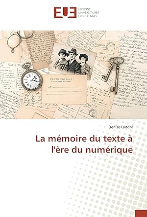 Seller image for La mmoire du texte  l\ re du numrique for sale by moluna