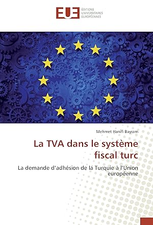 Image du vendeur pour La TVA dans le systme fiscal turc mis en vente par moluna