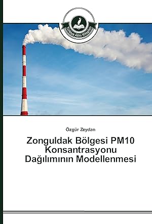 Imagen del vendedor de Zonguldak Boelgesi PM10 Konsantrasyonu Dag_l_m_n_n Modellenmesi a la venta por moluna