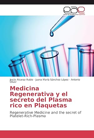 Bild des Verkufers fr Medicina Regenerativa y el secreto del Plasma rico en Plaquetas zum Verkauf von moluna