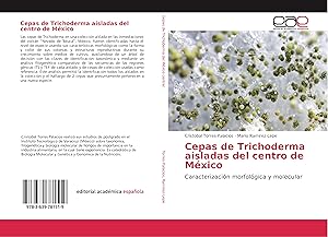 Seller image for Cepas de Trichoderma aisladas del centro de Mxico for sale by moluna