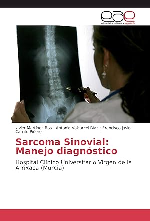 Bild des Verkufers fr Sarcoma Sinovial: Manejo diagnstico zum Verkauf von moluna