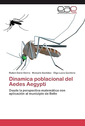 Bild des Verkufers fr Dinamica poblacional del Aedes Aegypti zum Verkauf von moluna