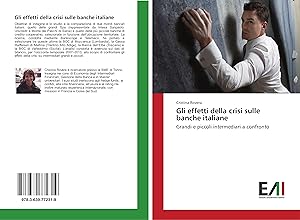 Seller image for Gli effetti della crisi sulle banche italiane for sale by moluna