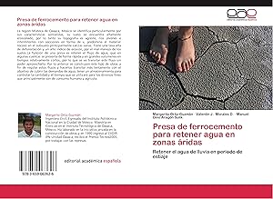 Seller image for Presa de ferrocemento para retener agua en zonas ridas for sale by moluna