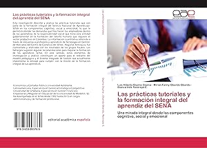 Bild des Verkufers fr Las prcticas tutoriales y la formacin integral del aprendiz del SENA zum Verkauf von moluna