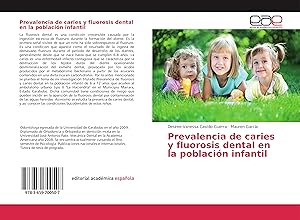 Seller image for Prevalencia de caries y fluorosis dental en la poblacin infantil for sale by moluna