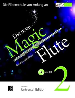 Die neue Magic Flute, mit Audio-CD. Bd.2