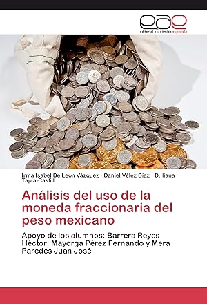 Bild des Verkufers fr Anlisis del uso de la moneda fraccionaria del peso mexicano zum Verkauf von moluna