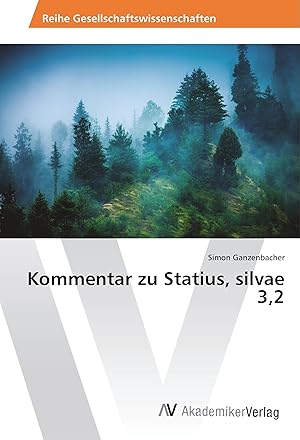 Imagen del vendedor de Kommentar zu Statius, silvae 3,2 a la venta por moluna