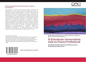 Imagen del vendedor de El Estudiante Universitario ante su Futuro Profesional a la venta por moluna