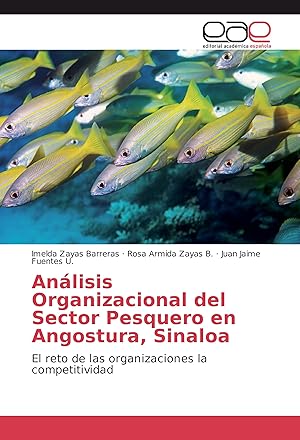 Seller image for Anlisis Organizacional del Sector Pesquero en Angostura, Sinaloa for sale by moluna