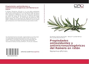 Imagen del vendedor de Propiedades antioxidantes y antimicronucleognicas del Romero en ratn a la venta por moluna