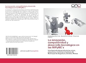 Seller image for La innovacin, competitividad y desarrollo tecnolgico en las MIPyME s for sale by moluna