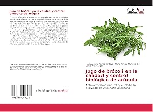 Bild des Verkufers fr Jugo de brcoli en la calidad y control biolgico de argula zum Verkauf von moluna