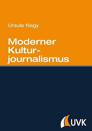 Immagine del venditore per Nagy, U: Moderner Kulturjournalismus venduto da moluna