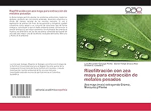 Seller image for Rizofiltracin con zea mays para extraccin de metales pesados for sale by moluna
