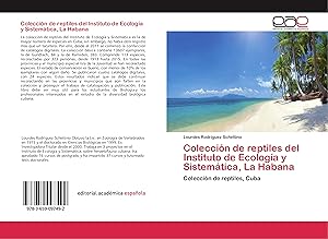 Image du vendeur pour Coleccin de reptiles del Instituto de Ecologa y Sistemtica, La Habana mis en vente par moluna