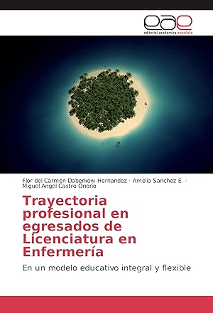Seller image for Trayectoria profesional en egresados de Licenciatura en Enfermera for sale by moluna
