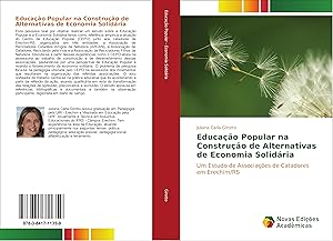 Seller image for Educao Popular na Construo de Alternativas de Economia Solidria for sale by moluna