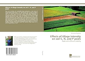 Imagen del vendedor de Effects of tillage intensity on soil C, N, and P pools a la venta por moluna