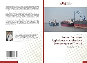 Bild des Verkufers fr Zones d\ activits logistiques et croissance conomique en Tunisie zum Verkauf von moluna