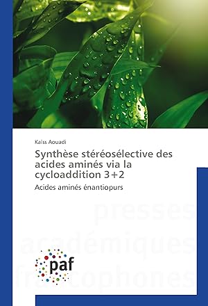 Image du vendeur pour Synthse stroslective des acides amins via la cycloaddition 3+2 mis en vente par moluna