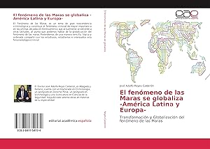 Bild des Verkufers fr El fenmeno de las Maras se globaliza -Amrica Latina y Europa- zum Verkauf von moluna