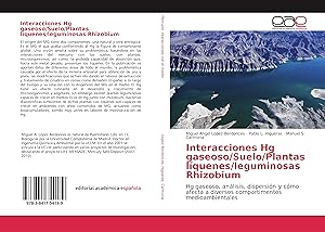 Seller image for Interacciones Hg gaseoso/Suelo/Plantas lquenes/leguminosas Rhizobium for sale by moluna