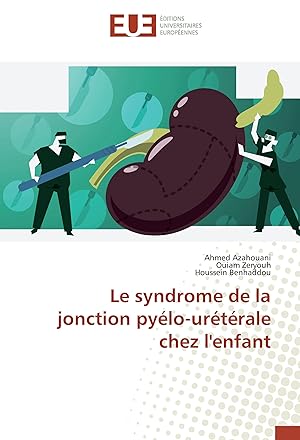 Seller image for Le syndrome de la jonction pylo-urtrale chez l enfant for sale by moluna