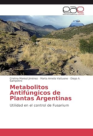 Bild des Verkufers fr Metabolitos Antifngicos de Plantas Argentinas zum Verkauf von moluna