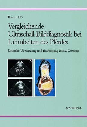 Imagen del vendedor de Vergleichende Ultraschall-Bilddiagnostik bei Lahmheiten des Pferdes a la venta por moluna