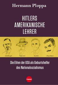 Bild des Verkufers fr Hitlers amerikanische Lehrer zum Verkauf von moluna